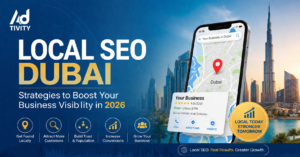 Local SEO Dubai: Strategies to Boost Your Business Visibility in 2026