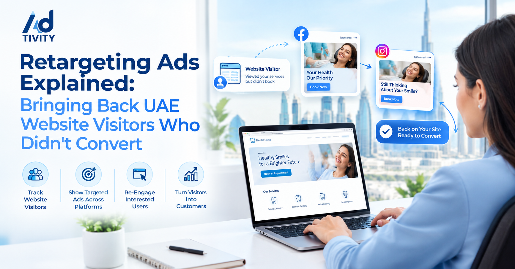Retargeting Ads Explained: Bringing Back UAE Website Visitors Who Didn't Convert